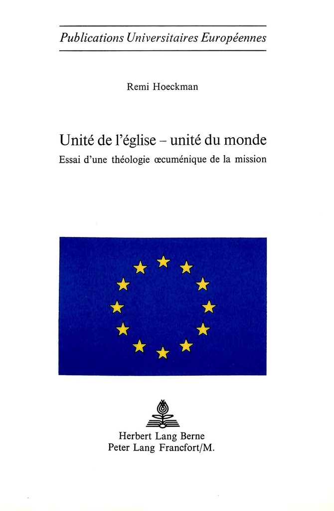 UNITE DE L'EGLISE - UNITE DU MONDE