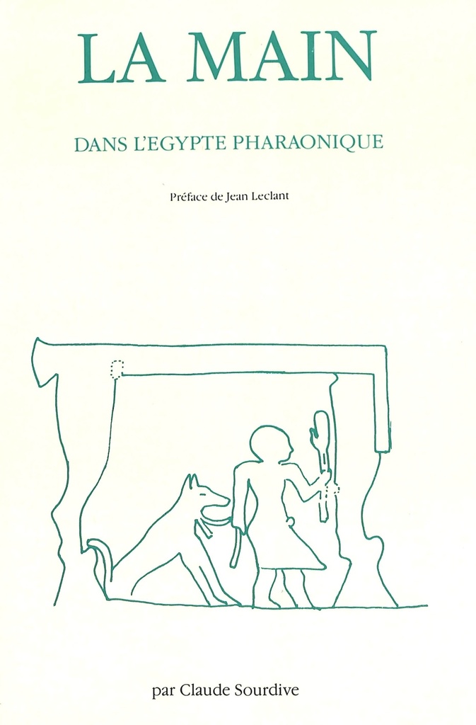 LA MAIN DANS L'EGYPTE PHARAONIQUE