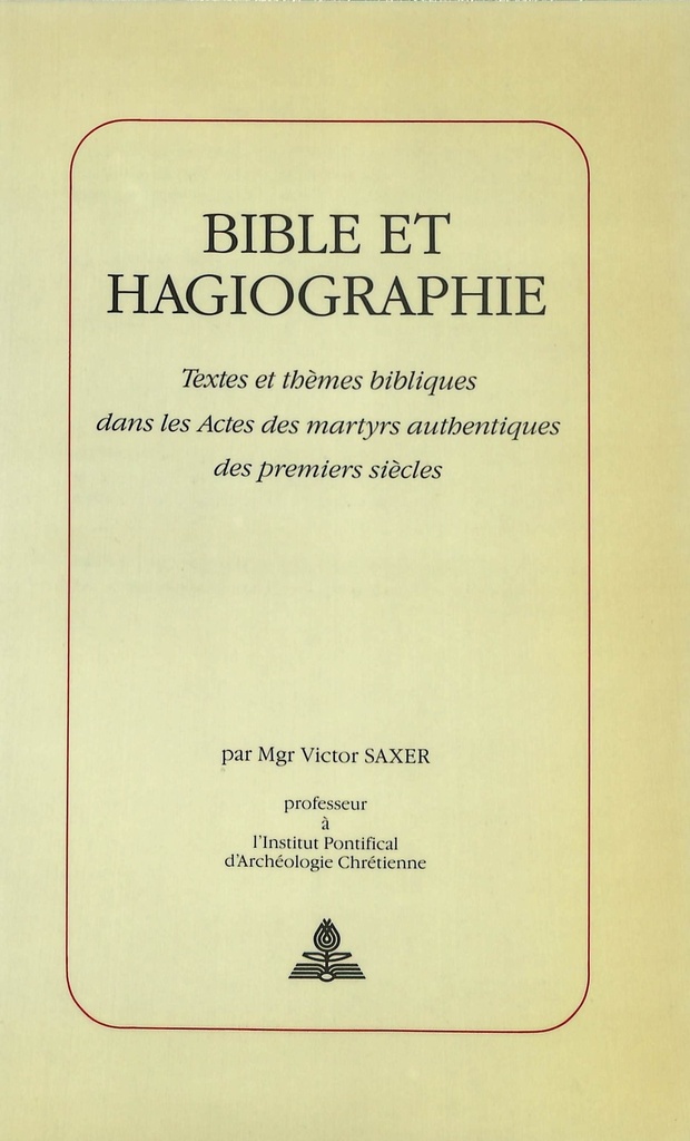 BIBLE ET HAGIOGRAPHIE