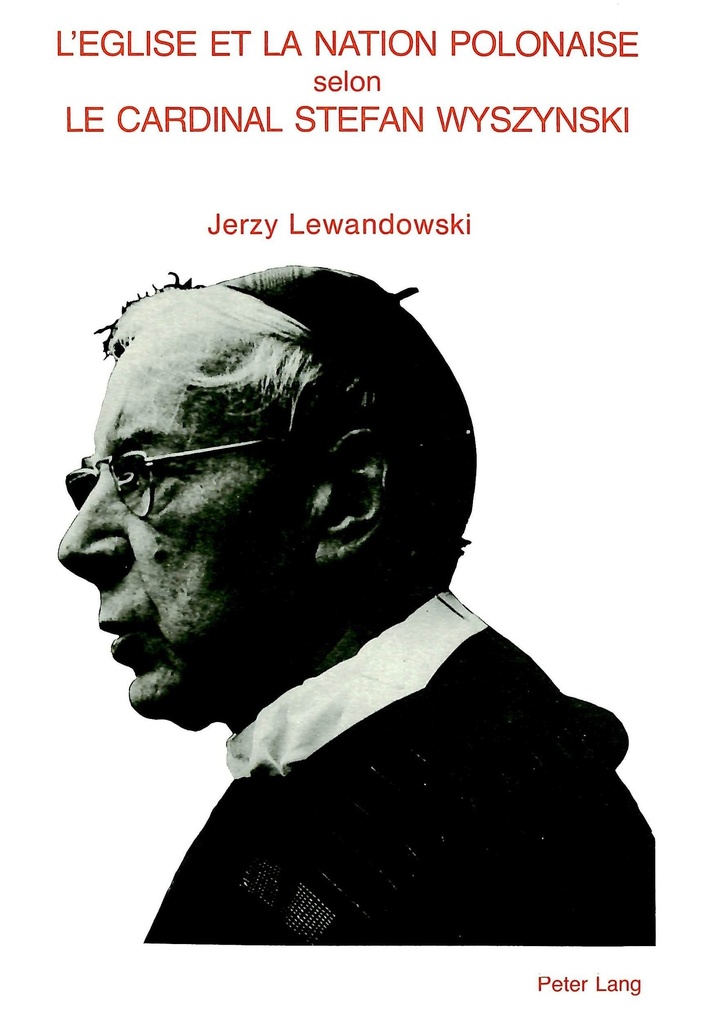 L'EGLISE ET LA NATION POLONAISE SELON LE CARDINAL STEFAN WYSZYNSKI