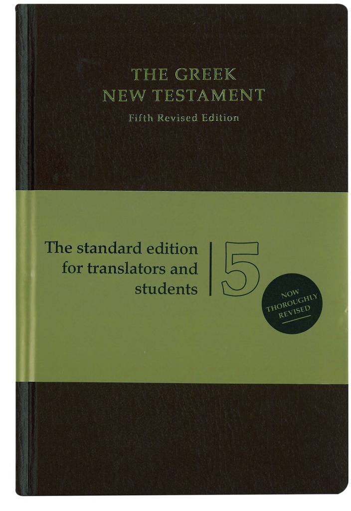 THE GREEK NEW TESTAMENT 5. ED. INTO IN ENGLISH