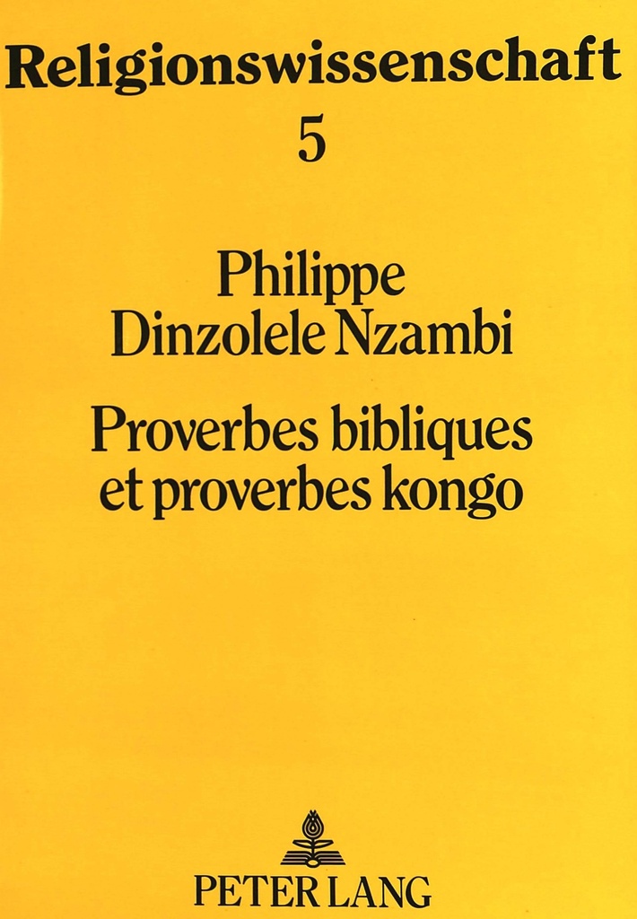 PROVERBES BIBLIQUES ET PROVERBES KONGO