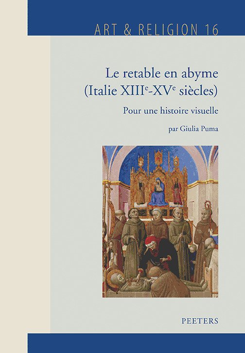 Le retable en abyme (Italie, XIIIe-XVe siècles)