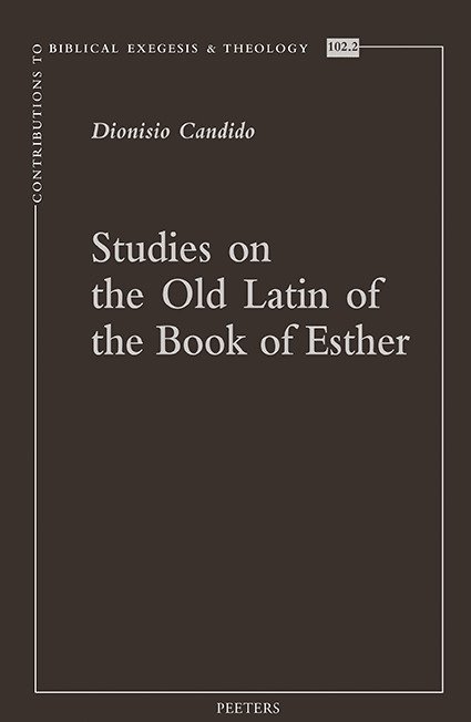 Studies on the Old Latin of the Book of Esther