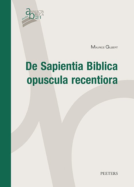 De Sapientia Biblica opuscula recentiora