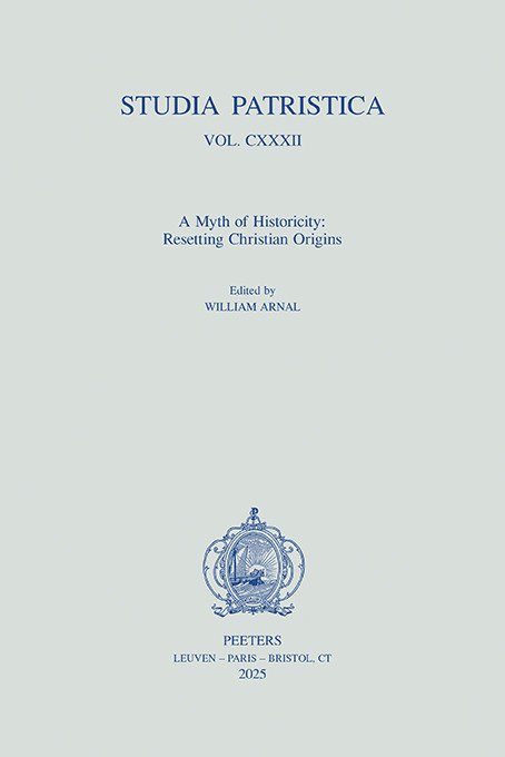 Studia Patristica. Vol. CXXXII - A Myth of Historicity