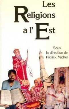 LES RELIGIONS À L'EST