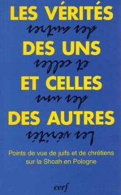 LES VERITES DES UNS ET CELLES DES AUTRES