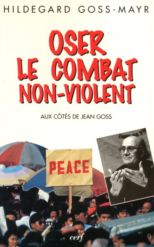 OSER LE COMBAT NON-VIOLENT