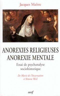 Anorexies religieuses, anorexie mentale