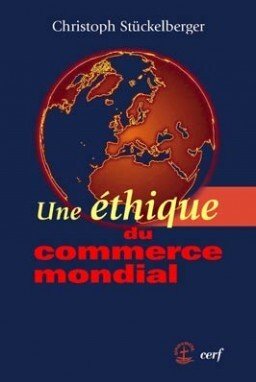 Une éthique du commerce mondial