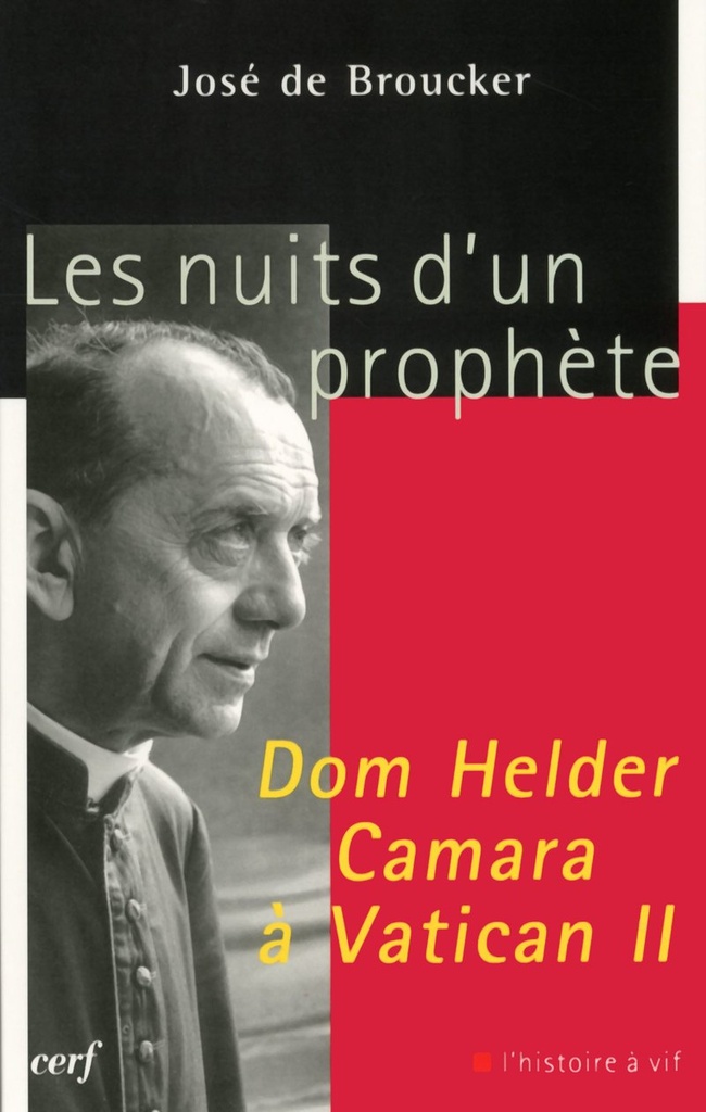 LES NUITS D'UN PROPHETE DOM HELDER CAMARA A VATICAN II