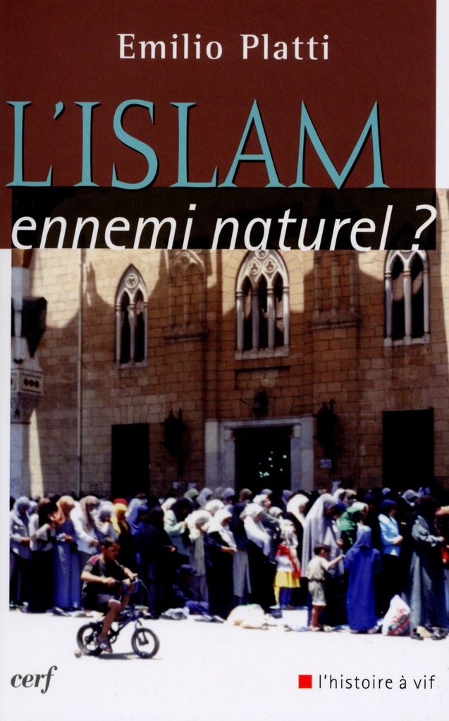 L'ISLAM, ENNEMI NATUREL ?