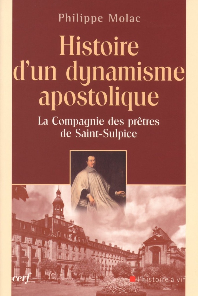 HISTOIRE D'UN DYNAMISME APOSTOLIQUE