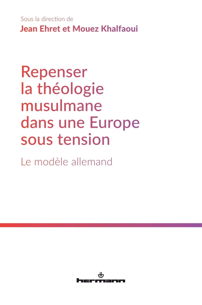 Repenser la théologie musulmane dans une Europe sous tension