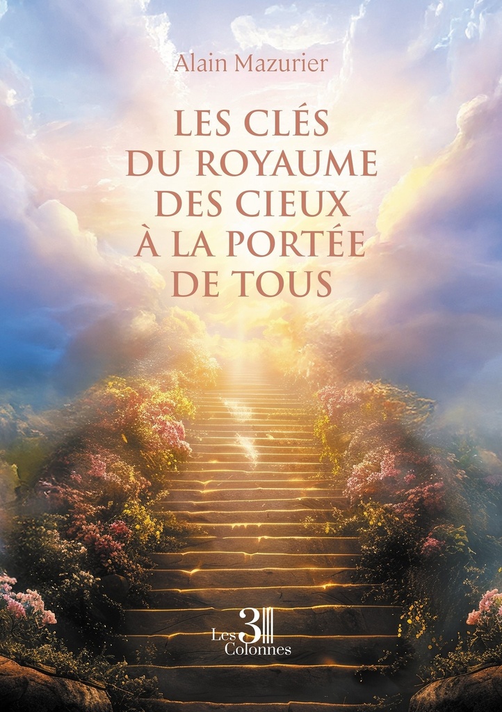 Les clés du royaume des cieux à la portée de tous