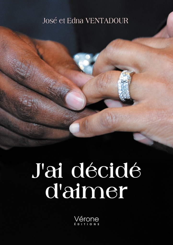 J'ai décidé d'aimer