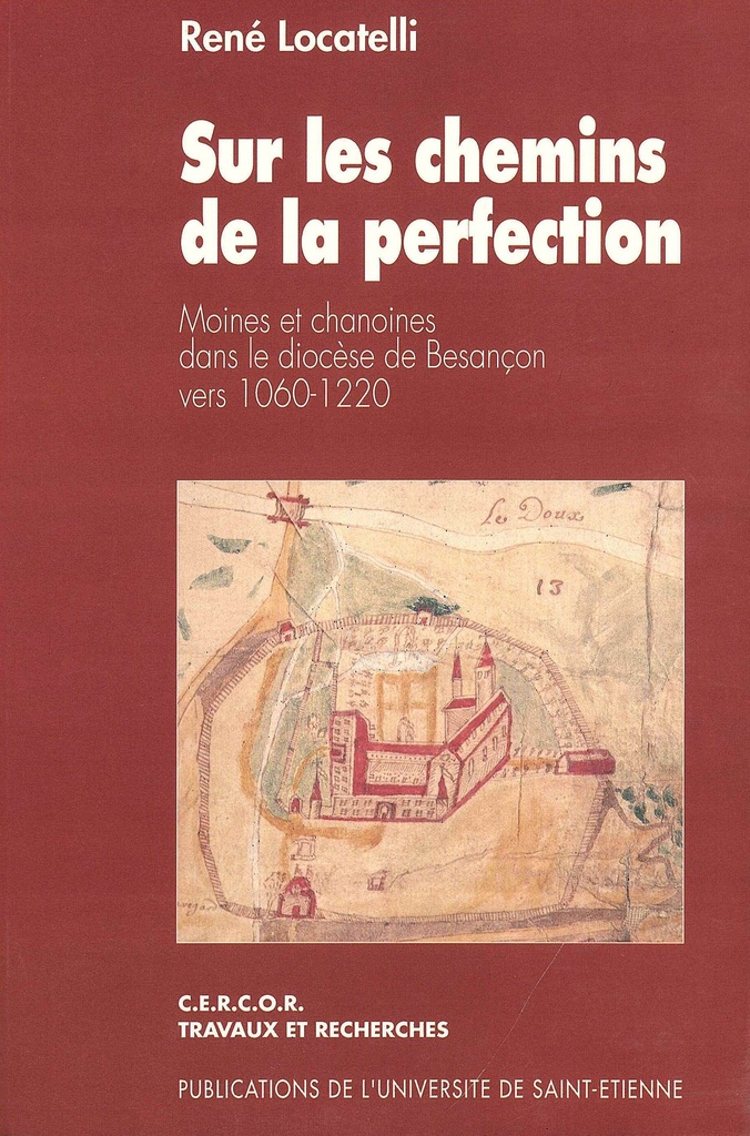 Sur les chemins de la perfection moines et   chanoines dans le diocese de besanc