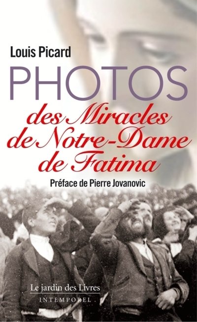 Photos des miracles de notre Dame de Fatima