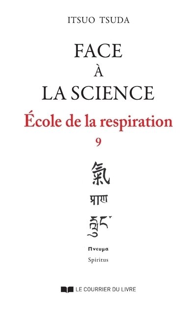Ecole de la respiration - tome 9 Face à la science
