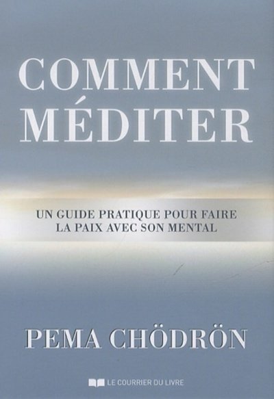 Comment méditer