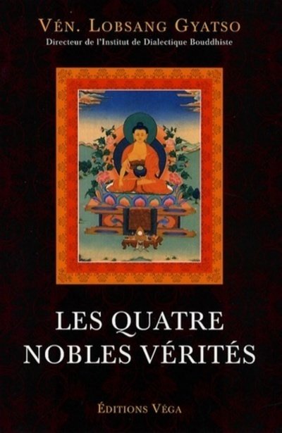 Les 4 nobles vérités