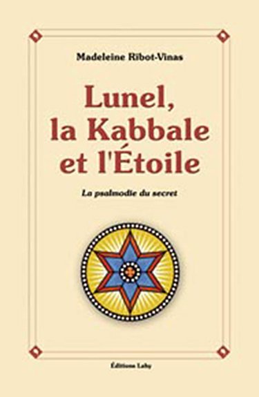 Lunel, la Kabbale et l'Etoile