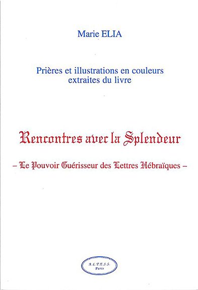 Livret Prières et illustrations Rencontres avec la splendeur