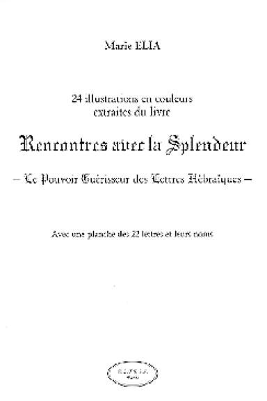 24 illustrations "Rencontres avec la Splendeur"