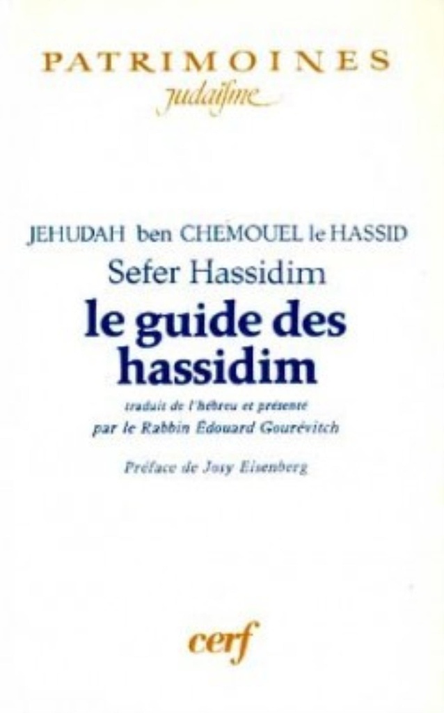 SEFER HASSIDIM - LE GUIDE DES HASSIDIM